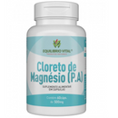 Cloreto de Magnésio P.A 60 Cápsulas 600mg Equilíbrio